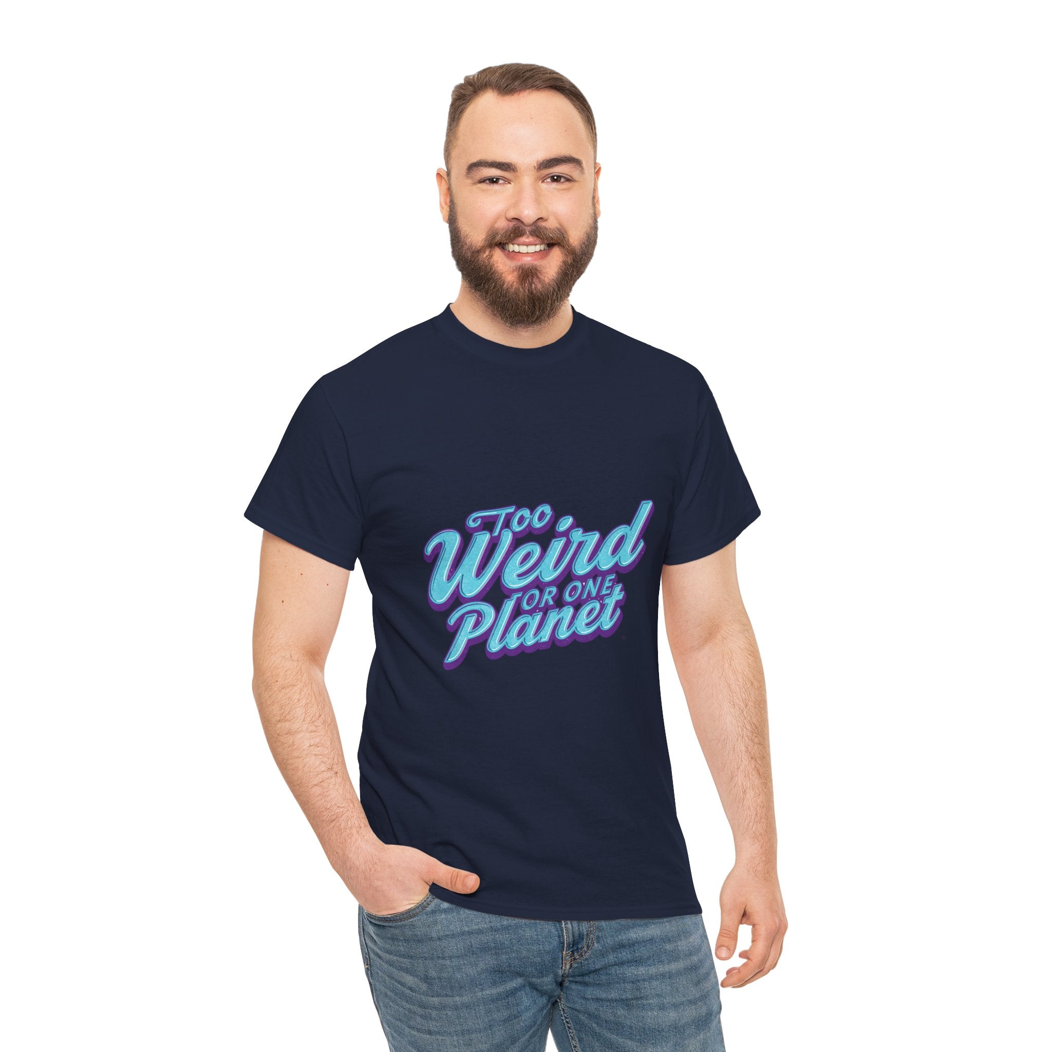 Too Weird For One Planet T‑Shirt