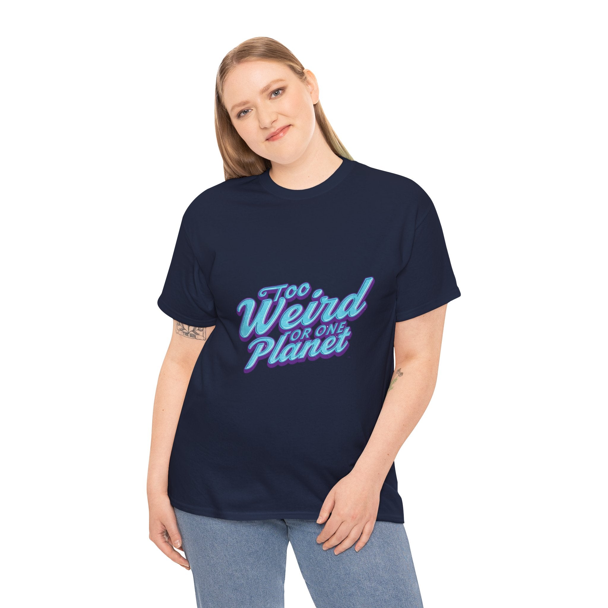 Too Weird For One Planet T‑Shirt