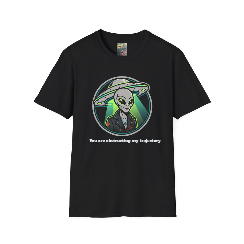 Alien UFO Graphic T-Shirt "You are blocking my trajectory" — Retro Green Extraterrestrial Design
