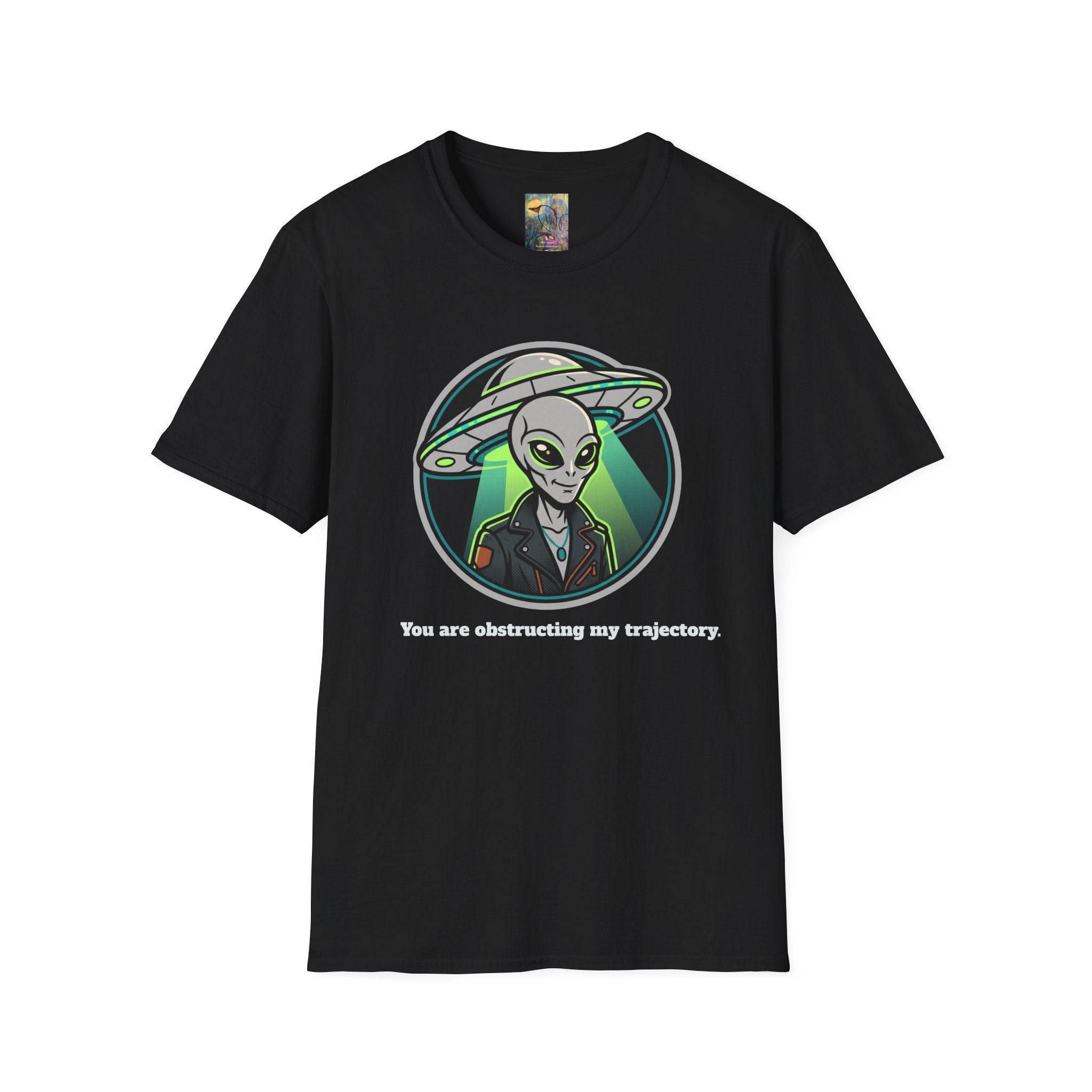 Alien UFO Graphic T-Shirt "You are blocking my trajectory" — Retro Green Extraterrestrial Design