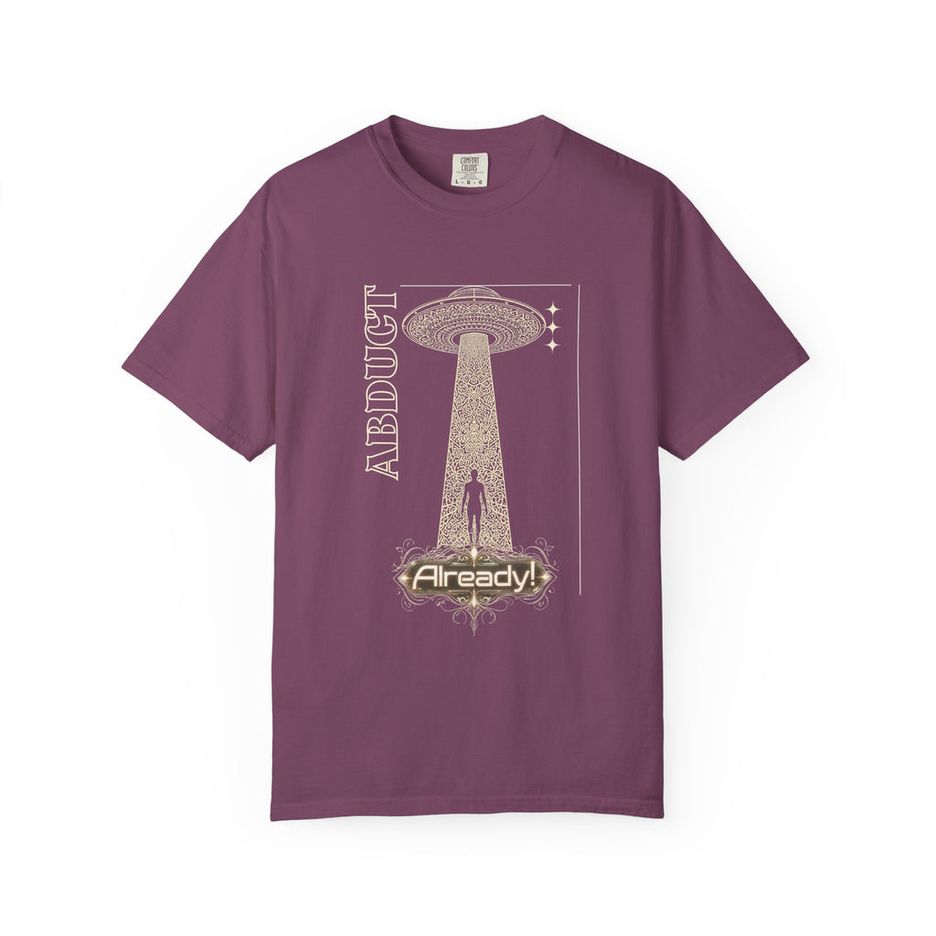 Abduct Already! Alien UFO Graphic T-Shirt