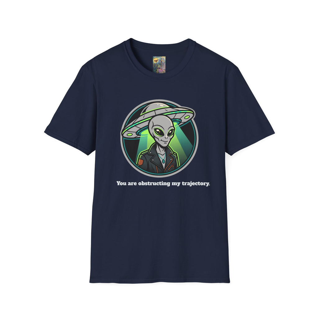 Alien UFO Graphic T-Shirt "You are blocking my trajectory" — Retro Green Extraterrestrial Design