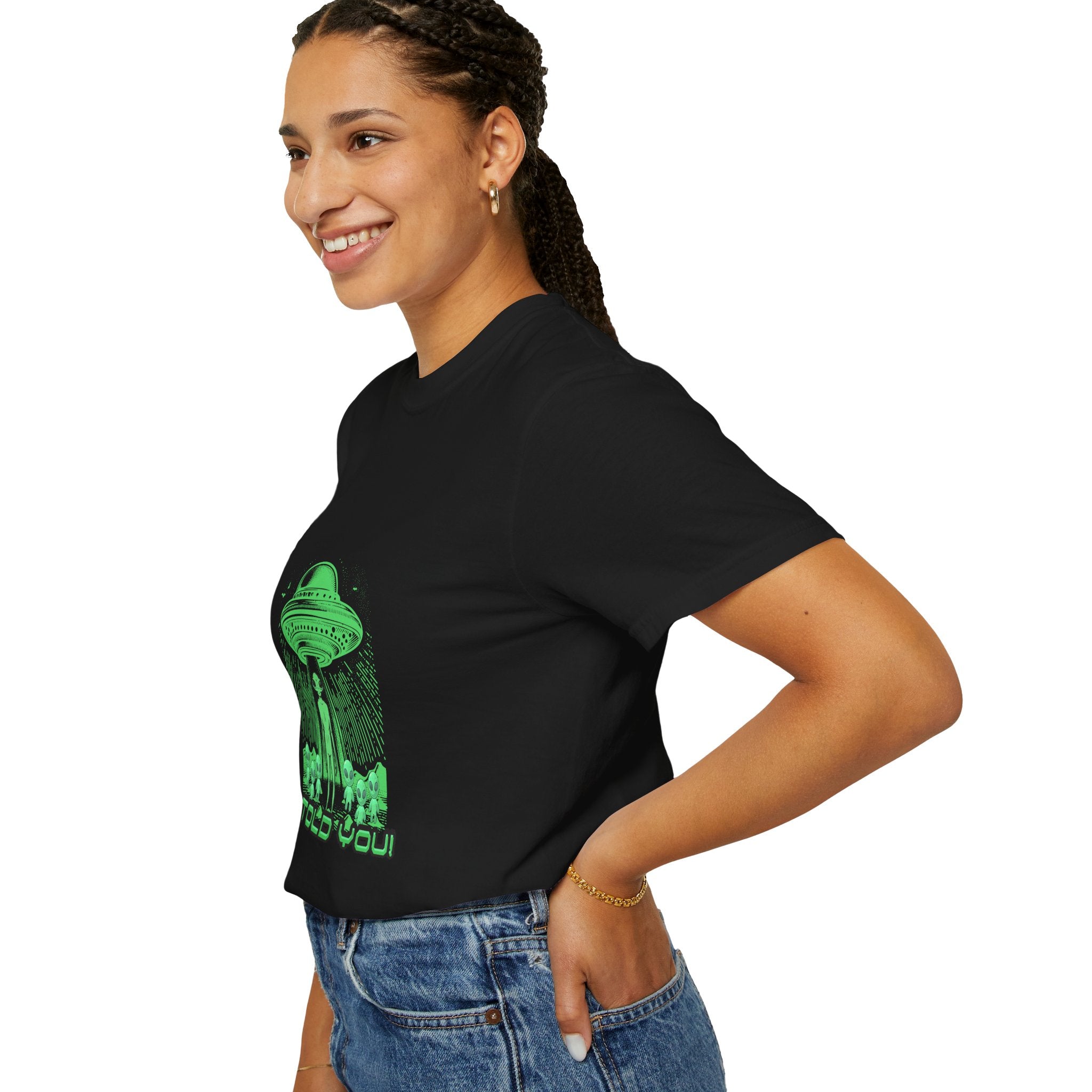 Alien Abduction T-Shirt — "I Told You" Neon UFO Graphic