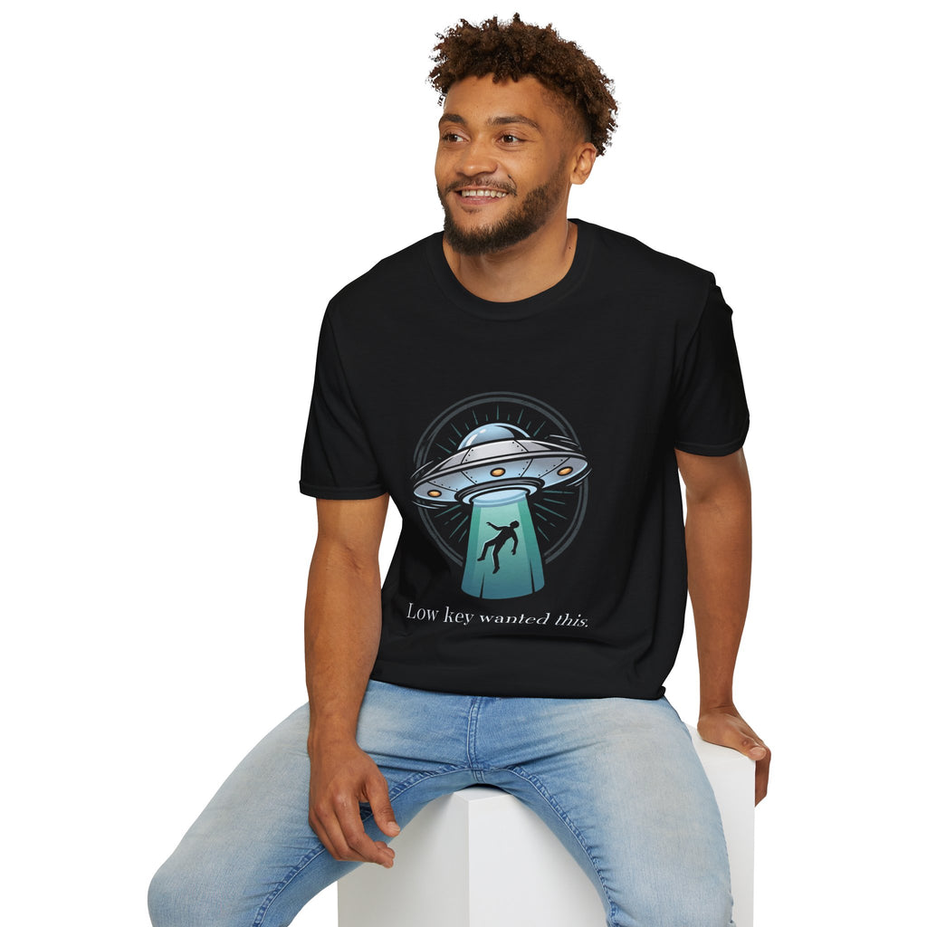 Alien Abduction T-Shirt — "Low Key Wanted This" UFO Graphic Tee