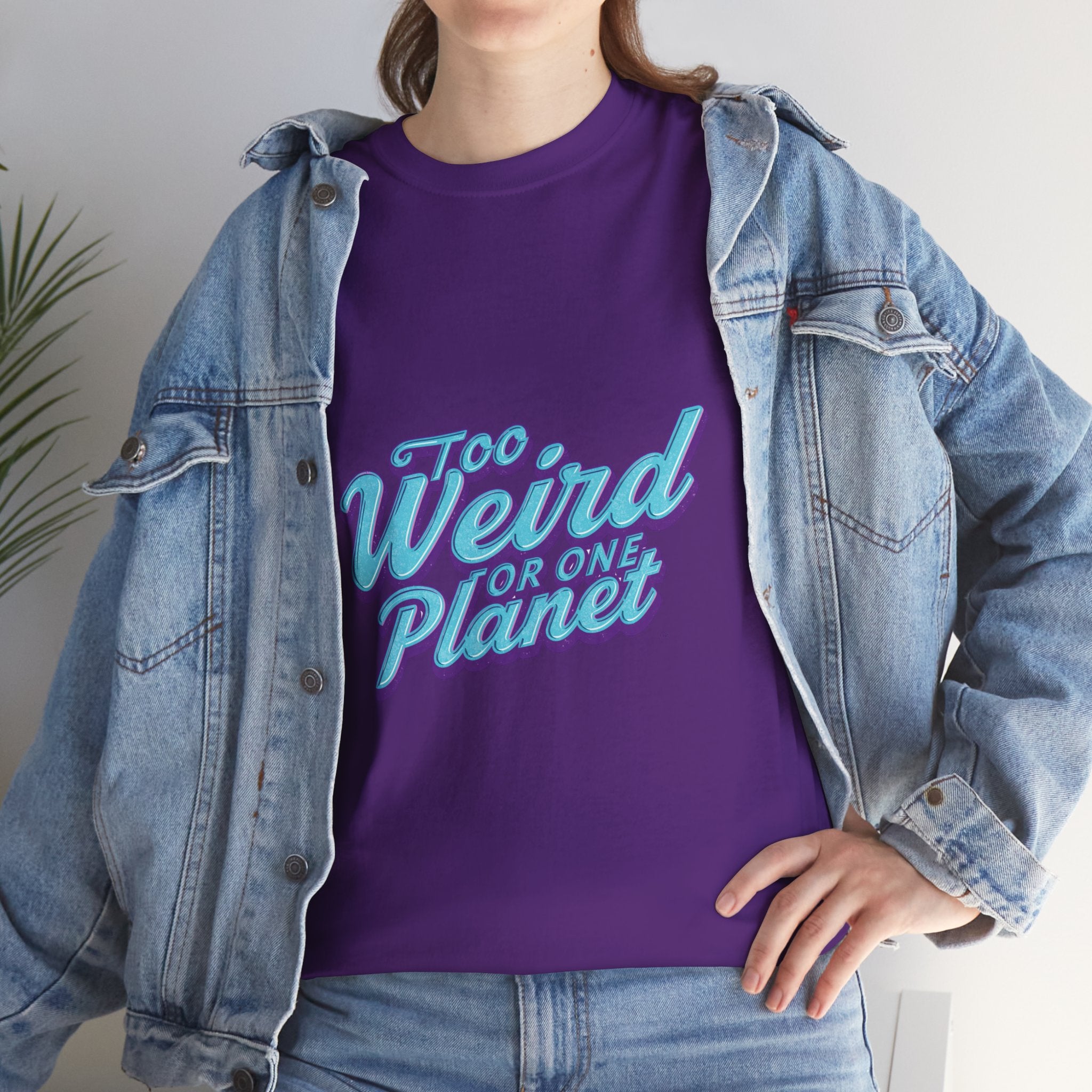 Too Weird For One Planet T‑Shirt
